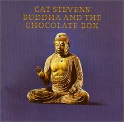 Cat Stevens : Buddha and the Chocolate Box